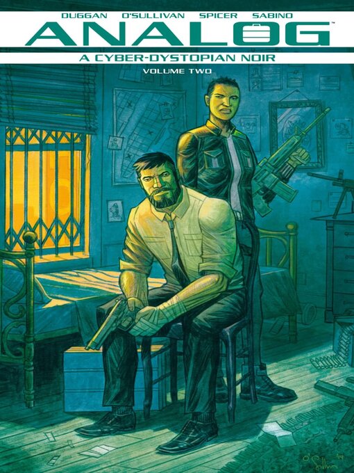 Title details for Analog: A Cyber-Dystopian Noir by Gerry Duggan - Available